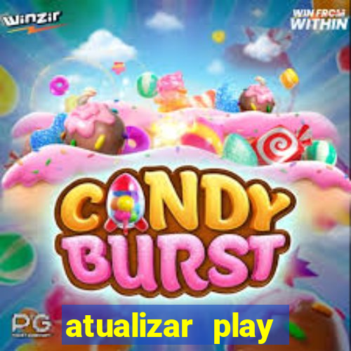 atualizar play store baixar